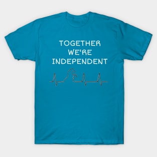 Together We're Independent - Horse T-Shirt